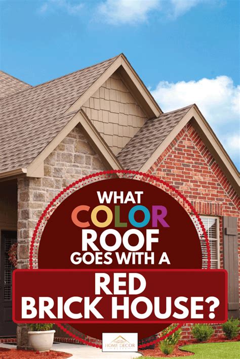 what color metal roof goes with red brick house|roof and brick color combinations.